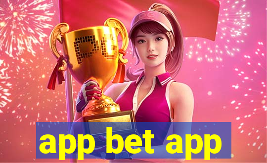 app bet app